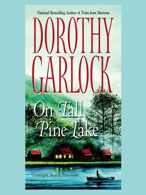 Title details for On Tall Pine Lake by Dorothy Garlock - Wait list